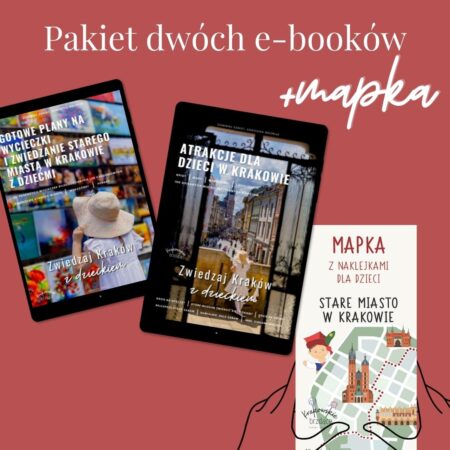 Pakiet 2: dwa e-booki: "Atrakcje dla dzieci w Krakowie - Zwiedzaj Kraków z dzieckiem" oraz "Gotowe plany na wycieczki i zwiedzanie Starego Miasta w Krakowie z dziećmi – Zwiedzaj Kraków z dzieckiem" oraz Mapka z naklejkami dla dzieci – Stare Miasto w Krakowie - wysyłka mapki GRATIS